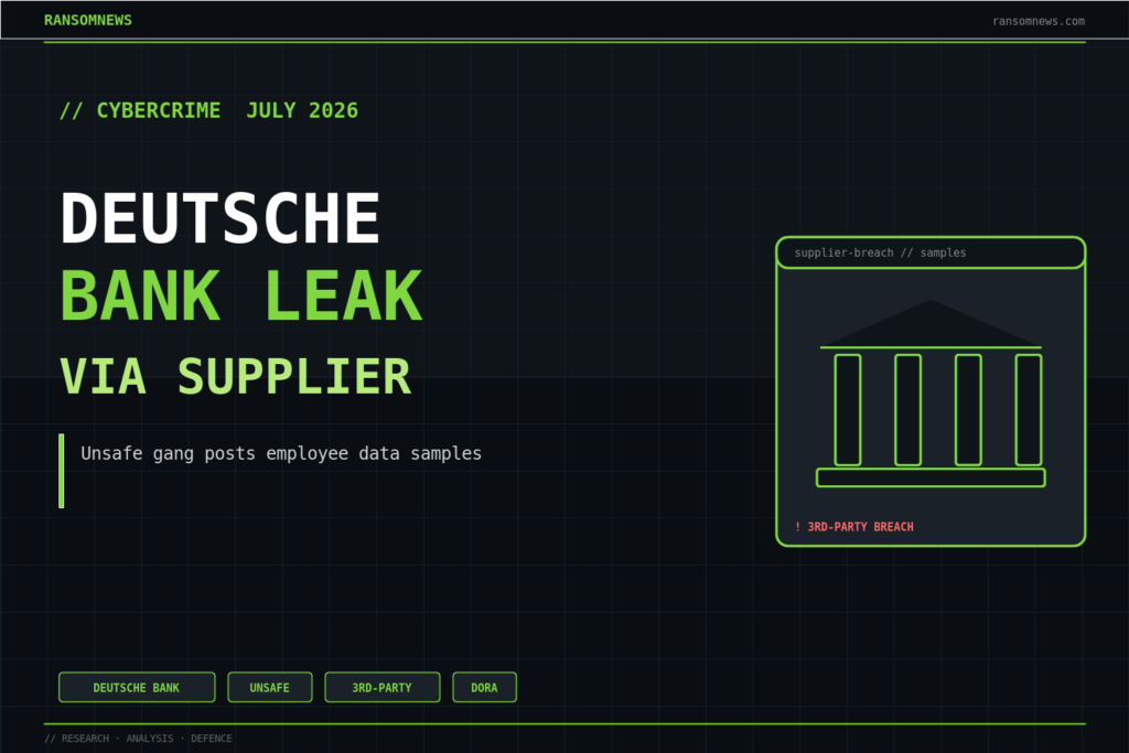 Deutsche Bank breached via supplier as Unsafe gang leaks data Deutsche Bank breached via supplier as Unsafe gang leaks data, ransomnews.com